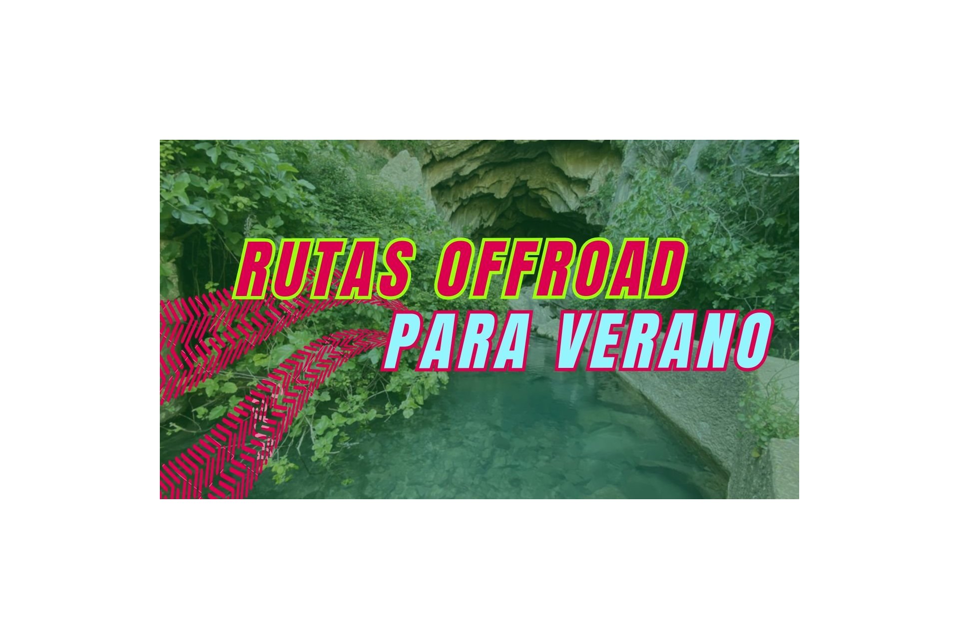 3 Viajes offroad que tienes que hacer este verano