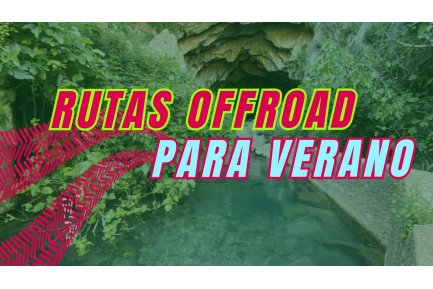 3 Viajes offroad que tienes que hacer este verano 3 Viajes offroad que tienes que hacer este verano